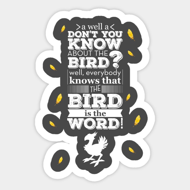 Final Fantasy - Chocobo "Bird is the Word" Sticker by Fadelias